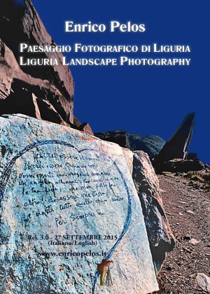 PAESAGGIO FOTOGRAFICO DI LIGURIA Fotografia e testi di Enrico Pelos - Enrico Pelos Editore handcraft